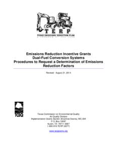 Emissions Reduction Incentive Grants Dual-Fuel Conversion Systems Procedures to Request a Determination of Emissions Reduction Factors