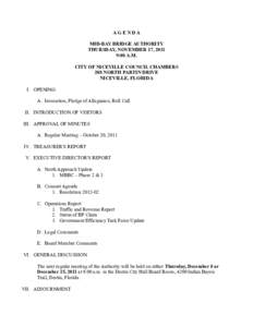 AGENDA MID-BAY BRIDGE AUTHORITY THURSDAY, NOVEMBER 17, 2011 9:00 A.M. CITY OF NICEVILLE COUNCIL CHAMBERS 208 NORTH PARTIN DRIVE