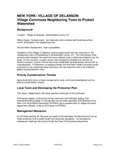 Residents of the Village of Delanson receive public water from two reservoirs in the neighboring Town of Duanesburg in Schenectady County, NY