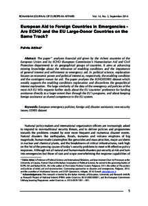 ROMANIAN JOURNAL OF EUROPEAN AFFAIRS  Vol. 14, No. 3, September 2014 European Aid to Foreign Countries in Emergencies Are ECHO and the EU Large-Donor Countries on the Same Track?