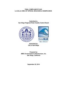 FINAL COMPLIANCE PLAN LA JOLLA AREA OF SPECIAL BIOLOGICAL SIGNIFICANCE Submitted to: San Diego Regional Water Quality Control Board