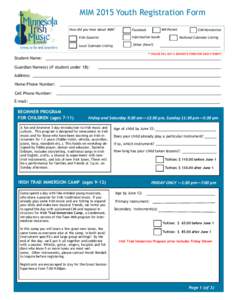 MIM 2015 Youth Registration Form How did you hear about MIM? MN Parent  Facebook