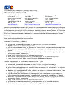 VOUCHER PROGRAM IN-HOME SERVICE AGREEMENT INSTRUCTIONS Region 9 San Juan Basin Area Agency on Aging Archuleta County Chris Coffield ADRC Resource Specialist P.O. Box 5456