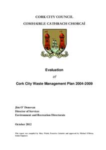 CORK CITY COUNCIL COMHAIRLE CATHRACH CHORCAÍ Evaluation of Cork City Waste Management Plan[removed]