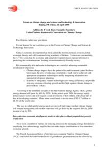 CHECK AGAINST DELIVERY  Forum on climate change and science and technology & innovation Beijing, PR China, 24 April 2008 Address by Yvo de Boer, Executive Secretary United Nations Framework Convention on Climate Change