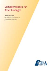 Verhaltenskodex für Asset Manager zweite ausgabe neu gedruckte ausgabe 2010 mit aktualisierter einleitung