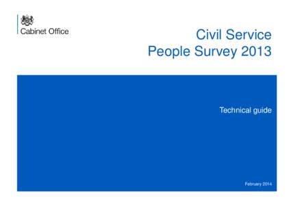 Civil Service People Survey 2013: technical guide