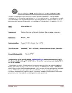 Request for Proposal (RFP) – Contract Services for Memorial Weekend 2016 This RFP is published in support of ongoing programs, directed by the National Fallen Firefighters Foundation (NFFF). All potential respondents t