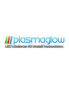 LED Undercar Kit Install Instructions  Disconnect the ground terminal on the battery of your vehicle before doing any work involving the electrical system. 1. Determine where you want to place the LED light tubes undern