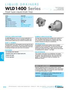 LIQUID DRAINERS  WLD1400 Series Watson McDaniel reserves the right to change the designs