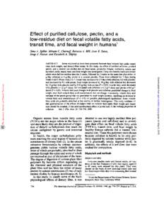 Effect of purified cellulose, pectin, and a low-residue diet on fecal volatile fatty acids, transit time, and fecal weight in humans1 Gene A. Spiller,