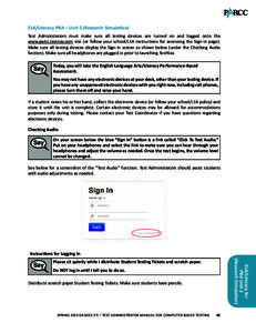 ELA/Literacy PBA – Unit 2 (Research Simulation) Test Administrators must make sure all testing devices are turned on and logged onto the www.parcc.testnav.com site (or follow your school/LEA instructions for accessing 