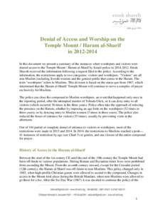 Denial of Access and Worship on the Temple Mount / Haram al-Sharif inIn this document we present a summary of the instances when worshipers and visitors were denied access to the Temple Mount / Haram al-Sharif