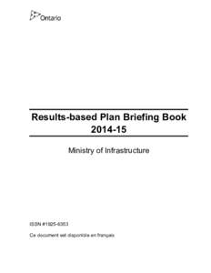 Results-based Plan Briefing BookMinistry of Infrastructure ISSN #Ce document est disponible en français