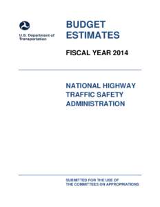 Microsoft Word - FY 2014 NHTSA CBJ Budget Justification[removed]to printer no track changes.docx