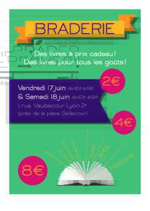 BRADERIE Éditeurs Indépendants en Rhône-Alpes Des livres à prix cadeau ! Des livres pour tous les goûts !