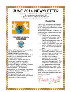 JUNE 2014 NEWSLETTER St. John School[removed]William Street, Garson, ON P3L 1T7 Tel[removed]Fax[removed]C. Pitman - Principal, D. Stargratt - Vice-Principal, T. Lewis - Secretary, B. MacDonald - Trustee