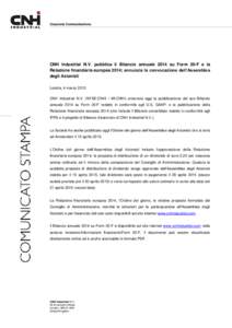 Corporate Communications  CNH Industrial N.V. pubblica il Bilancio annuale 2014 su Form 20-F e la Relazione finanziaria europea 2014; annuncia la convocazione dell’Assemblea degli Azionisti Londra, 4 marzo 2015