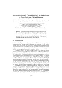 Representing and Visualizing Text as Ontologies: A Case from the Patent Domain Stamatia Dasiopoulou1 , Steffen Lohmann2 , Joan Codina1 , and Leo Wanner1,3 1  3