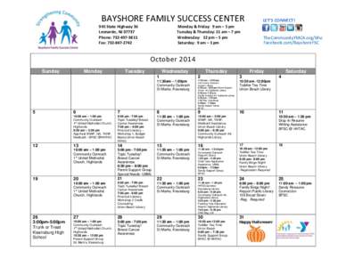 BAYSHORE FAMILY SUCCESS CENTER 945 State Highway 36 Leonardo, NJ[removed]Phone: [removed]Facebook.com/BayshoreFSC Fax: [removed]