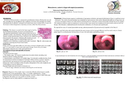 .  Mohammed Ahmed Hussein Ahmed Rhinoscleroma , endemic in Egypt with atypical presentations Mohammed Ahmed Hussein Ahmed