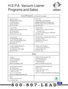 H.E.P.A. Vacuum Loaner Programs and Sales Loan Programs - nominal fees may apply Mary Jo Landry Berlin Housing Authority 10 Granite Street