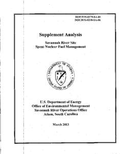 DOE/EIS-0279-SA-01 DOE/EIS-0218-SA-06 Supplement Analysis Savannah River Site Spent Nuclear Fuel Management