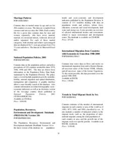 trends and socio-economic and development indicators published by the Population Division. It consists of 131 variables dealing with data on population trends and policies, labour force, education, economic and social de