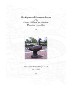The Report and Recommendations of the Goose Hollow/Civic Stadium Planning Committee