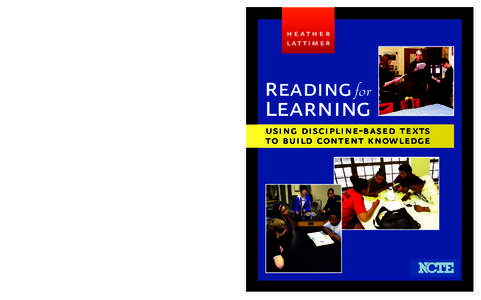 NCTE // CMYK cover:7.375 w x 9.25 h with .375 spine and .125 bleed all sidesSEPTreading for learning using discipline-based texts to build content knowledge