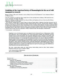Journal of Mammalogy, 92(1):235–253, 2011  Guidelines of the American Society of Mammalogists for the use of wild mammals in research ROBERT S. SIKES,* WILLIAM L. GANNON, OF MAMMALOGISTS