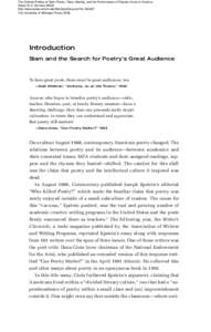 The Cultural Politics of Slam Poetry: Race, Identity, and the Performance of Popular Verse in America Susan B. A. Somers-Willett http://www.press.umich.edu/titleDetailDesc.do?id=The University of Michigan Press, 2