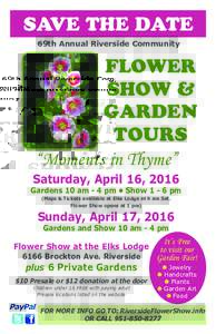 SAVE THE DATE 69th Annual Riverside Community FLOWER SHOW & GARDEN