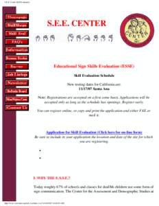 S.E.E. Center Skill Evaluation