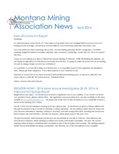 Montana Mining Association News AprilExecutive Director Report