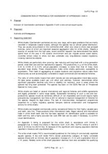 CoP13 Prop. 32 CONSIDERATION OF PROPOSALS FOR AMENDMENT OF APPENDICES I AND II A. Proposal Inclusion of Carcharodon carcharias in Appendix II with a zero annual export quota. B.