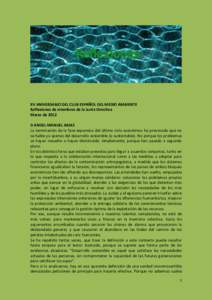 XV ANIVERSARIO DEL CLUB ESPAÑOL DEL MEDIO AMBIENTE Reflexiones de miembros de la Junta Directiva Marzo de 2012 D ANGEL MANUEL ARIAS La terminación de la fase expansiva del último ciclo económico ha provocado que no s