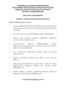 PEPERIKSAAN PEGAWAI PERKHIDMATAN PENTADBIRAN BRUNEI (BAS) DAN PEGAWAI-PEGAWAI KERAJAAN DALAM TANGGAGAJI B.3/B2 EB3/B2 BAGI BULAN DISEMBER 2007 HARI AHAD, 30 DISEMBER 2007 PERKARA : PERATURAN-PERATURAN KEWANGAN