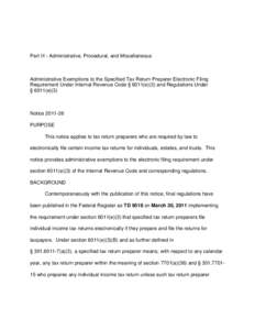 Part III - Administrative, Procedural, and Miscellaneous  Administrative Exemptions to the Specified Tax Return Preparer Electronic Filing Requirement Under Internal Revenue Code § 6011(e)(3) and Regulations Under § 60