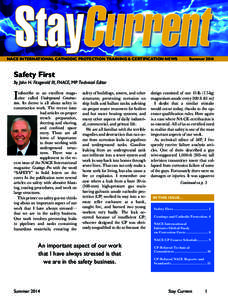 NACE INTERNATIONAL CATHODIC PROTECTION TRAINING & CERTIFICATION NEWS	  Summer 2014 Safety First By John H. Fitzgerald III, FNACE, MP Technical Editor