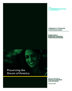 A Message to a Community of Educational Leaders An Open Letter to Professionals in Admissions, Financial Aid and Counseling