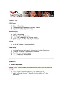 February 2006 NCA News 1. Dates to Remember 2. Dianne Bascombe Resigns as Executive Director 3. Organizational Development Update Member News