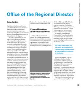 Introduction The Office of the Regional Director consolidates the functions of external relations, resource mobilization and communications to provide leadership, strengthen governance and