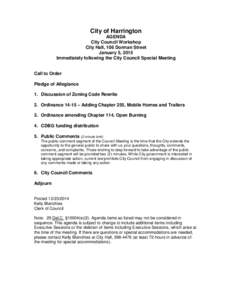 City of Harrington AGENDA City Council Workshop City Hall, 106 Dorman Street January 5, 2015 Immediately following the City Council Special Meeting