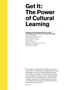 Get It: The Power of Cultural Learning Feedback and recommendations from a public consultation by the Culture and Learning Consortium