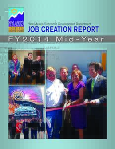 New Mexico Economic Development Department  Job Creation Report F YM i d - Ye a r  Job Creation Highlights
