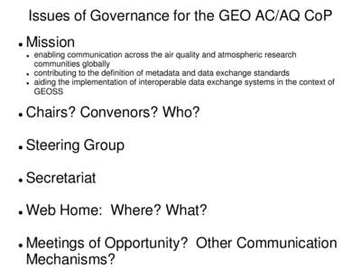 Issues of Governance for the GEO AC/AQ CoP  Mission 