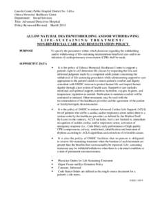 Lincoln County Public Hospital District No. 1 d.b.a. Odessa Memorial Healthcare Center Department: Social Services Title: Advanced Directives Hospital Policy Reviewed/Revised: March 2014