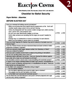 [removed]Westella, Suite 100, Houston, Texas 77077, [removed]Checklist for Ballot Security