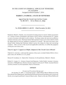 IN THE COURT OF CRIMINAL APPEALS OF TENNESSEE AT JACKSON Assigned on Briefs October 7, 2014 MARIET L. PATRICK v. STATE OF TENNESSEE Appeal from the Circuit Court for Dyer County No. 08-CR-71